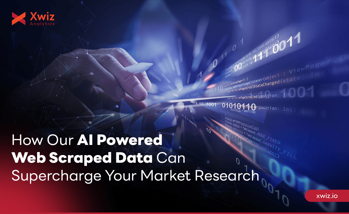 How Our AI Powered Web Scraped Data Can Supercharge Your Market Research