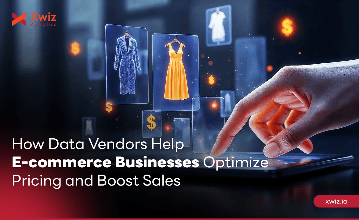 How Data Vendors Help E-commerce Businesses Optimize Pricing and Boost Sales